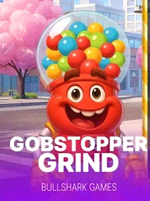Gobstopper Grind at Vegas Nova Casino